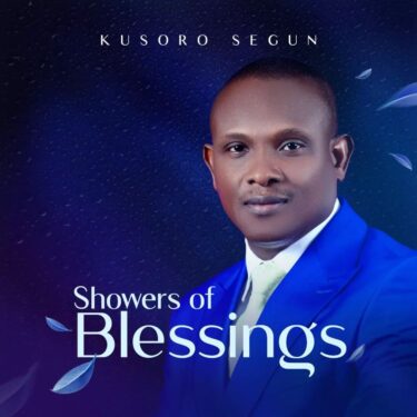 SEGUN KUSORO SHOWER OF BLESSINS PIC